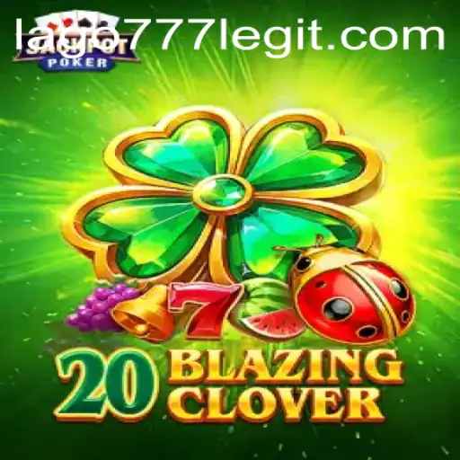 20BlazingClover: A Comprehensive Guide to the Thrilling Casino Game