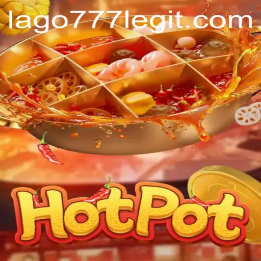 Exploring the Thrilling World of Hotpot: The Exciting New Game LAGO777