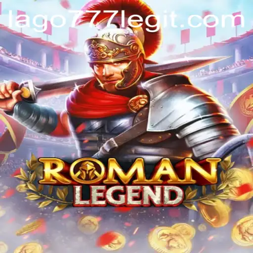 RomanLegend: Unveiling the Mystical World of LAGO777