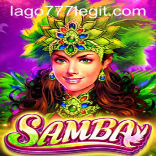 Exploring the Exciting World of Samba: A Deep Dive into the Game and LAGO777